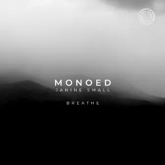 Breathe by Monoed