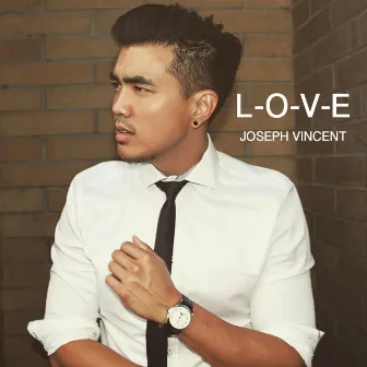 L-O-V-E by Joseph Vincent