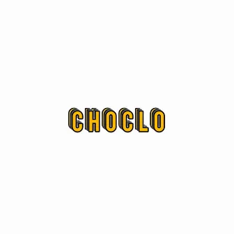 CHOCLO by Jhoy C