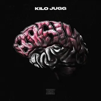 Brain by Kilo Jugg