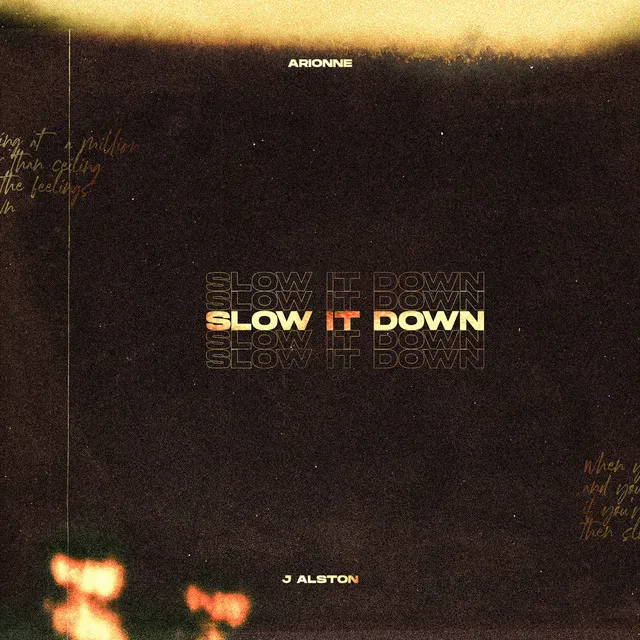 Slow It Down