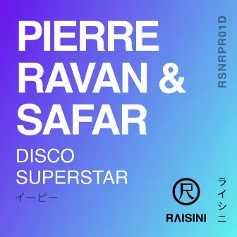 Disco Superstar by Safar