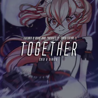 Together by Siriux