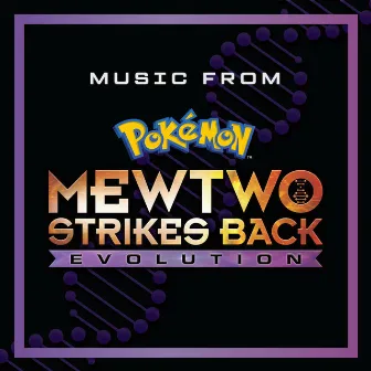 Pokémon: Mewtwo Strikes Back—Evolution by Ed Goldfarb