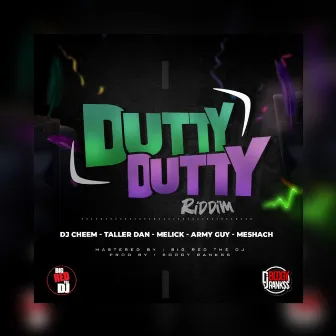 Dutty Dutty Riddim by Boogy Rankss