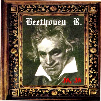 Ja Ja by Beethoven R.