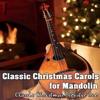 Classic Christmas Carols for Mandolin by Classic Christmas Carols