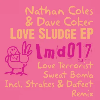 Love Sludge Ep by Nathan Coles