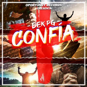 Confía by Dek PG