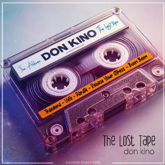 The Lost Tape by Don Kino