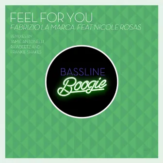 Feel For You by Fabrizio La Marca