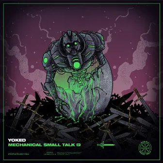 Mechanical Small Talk EP by YOKED