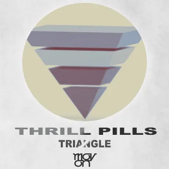 Triangle by Thrill Pills