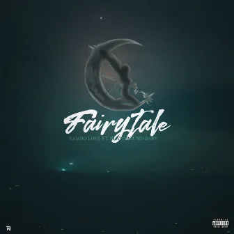 Fairytale by Rambo Love