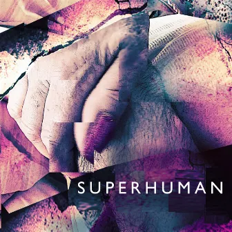 Superhuman by Renny Carroll