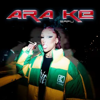 Ara Ke by Safu