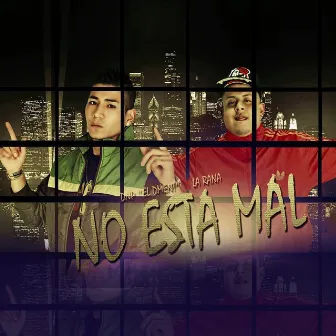 No Esta Mal by Dnp el Dment Musical