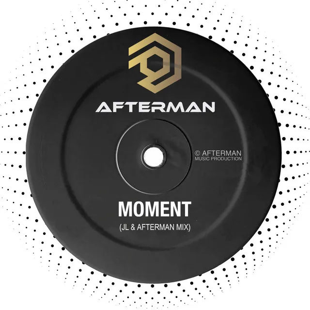 Moment - JL & Afterman Mix