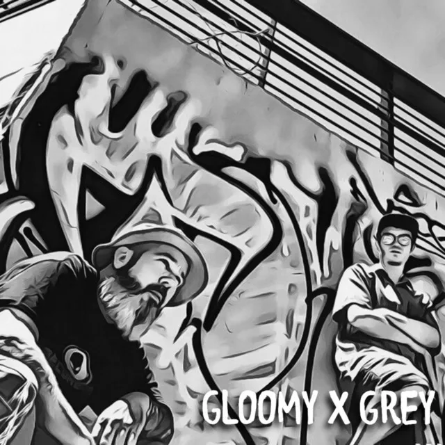 Gloomy X Grey