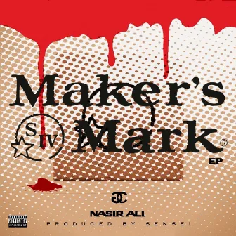 Maker's Mark by Nasir Ali