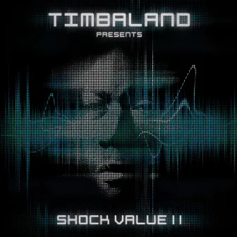 Shock Value II by Timbaland