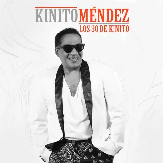 Los 30 de Kinito by Kinito Mendez