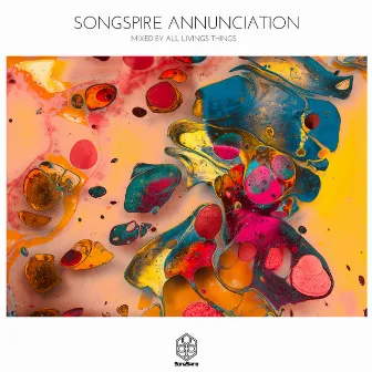 Songspire Annunciation (Mixed by All Living Things) by All Living Things