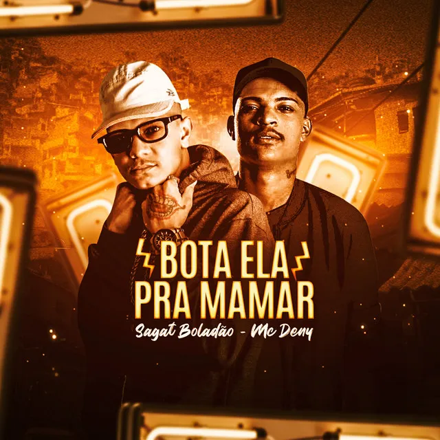 Bota Ela pra Mamar (feat. Mc Deny)