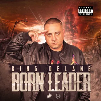 Born Leader by King DeLane