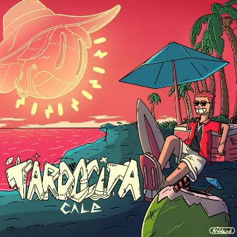 Tardecita by Cale Oficial