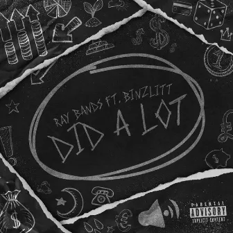 Did A Lot by Ray Bandz