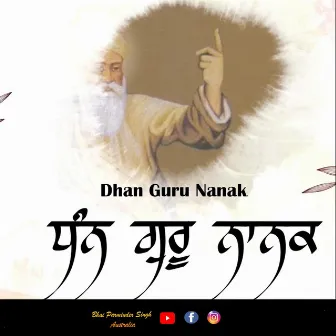 Dhan Guru Nanak by Bhai Parminder Singh