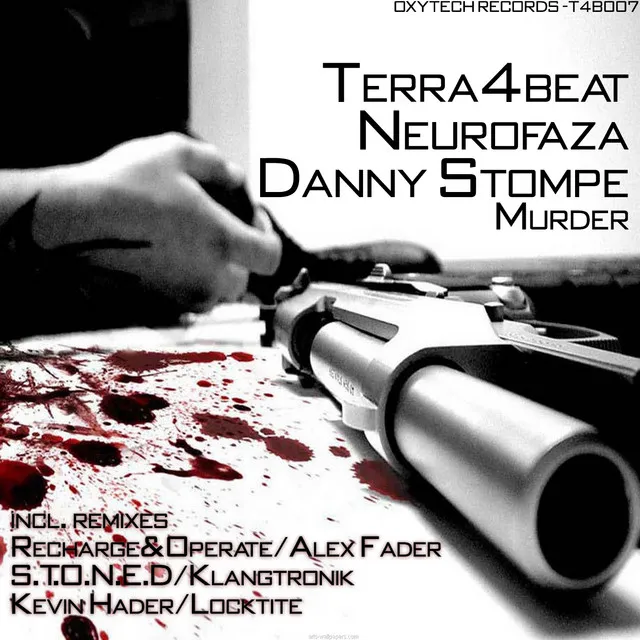 Murder - S.T.O.N.E.D Remix