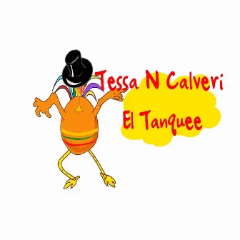 El Tanquee by Tessa'n Calveri