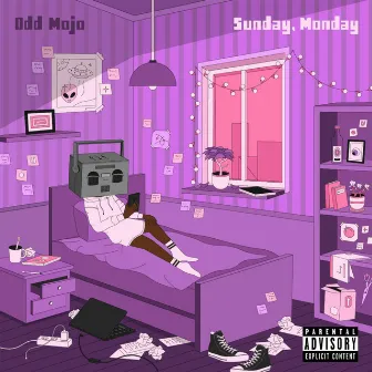 Sunday, Monday by Odd Mojo