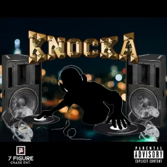 Knocka by Famo Banga