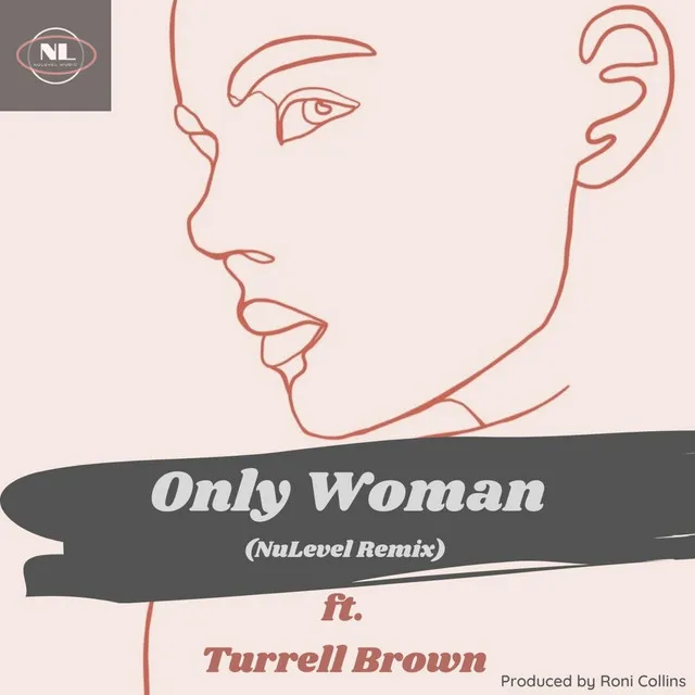 Only Woman - NuLevel Remix