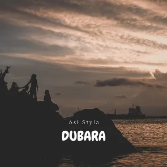 Dubara by Asi Styla