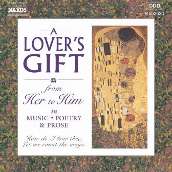 A Lover's Gift / From Her To Him by Ali Rahbari