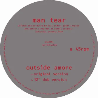 Outside Amore by Man Tear