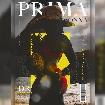 Prima Donna by Dri