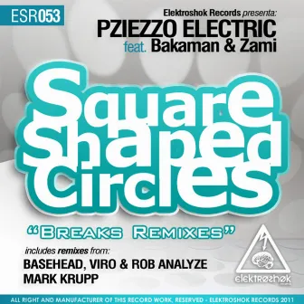 Square Shaped Circles (Breaks Remixes) by Bakaman