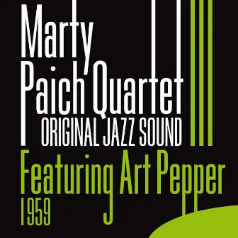 Featuring Art Pepper (1954) [Original Jazz Sound] by Marty Paich Quartet