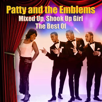 Mixed Up, Shook Up Girl: the Best of by Patty & The Emblems