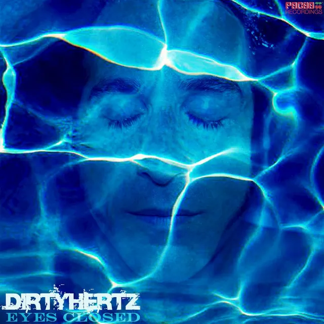 Eyes Closed - Dirtyhertz & Jose Vizcaino Mix