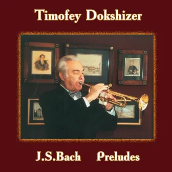 J. S. Bach: Preludes by Timofey Dokshizer