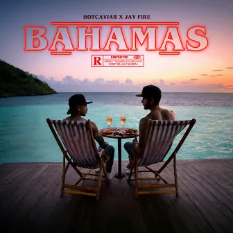 BAHAMAS by Jay Fire