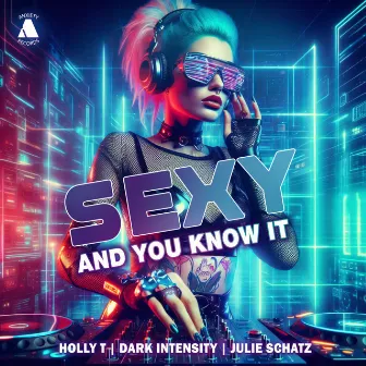 Sexy And You Know It by Julie Schatz