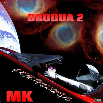 Drogua 2 by Mk 93