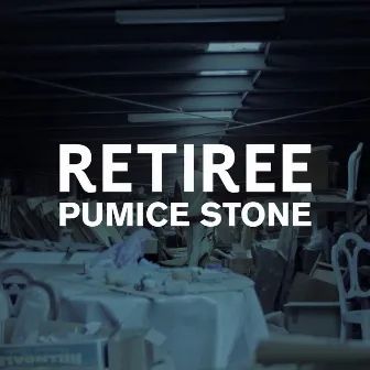 Pumice Stone by Retiree